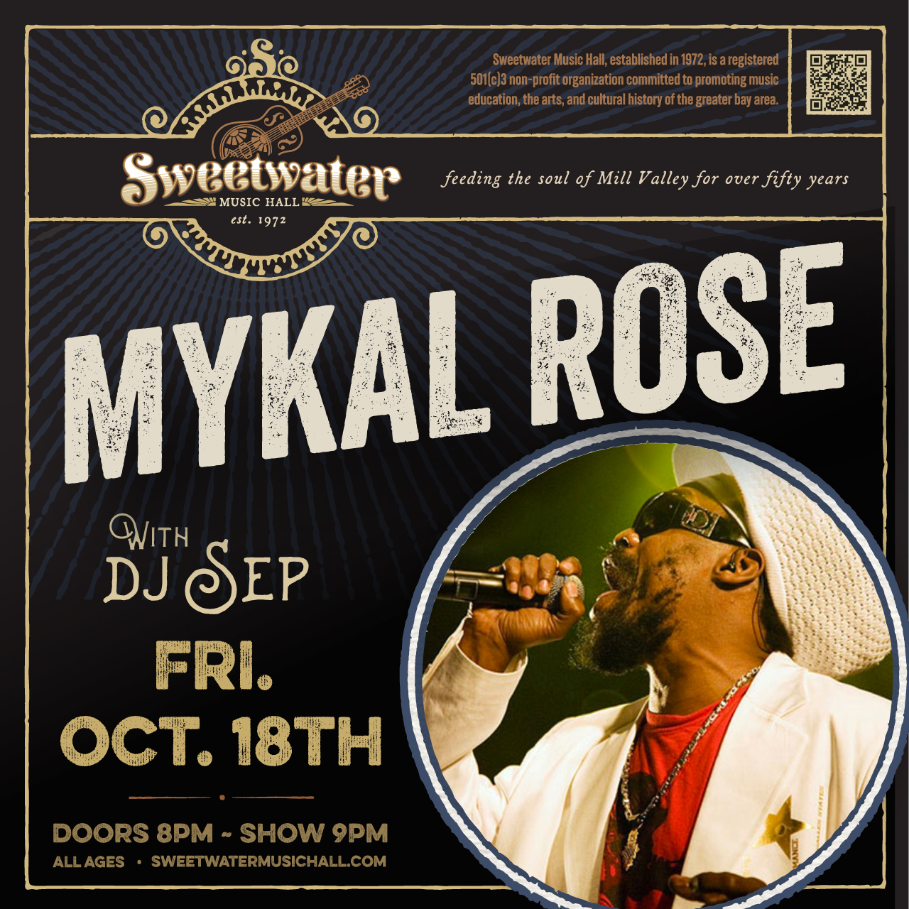 Friday, October 18: Mykal Rose, with DJ Sep at Sweetwater Music Hall (19 Corte Madera Avenue, Mill Valley) | 8 pm | All Ages