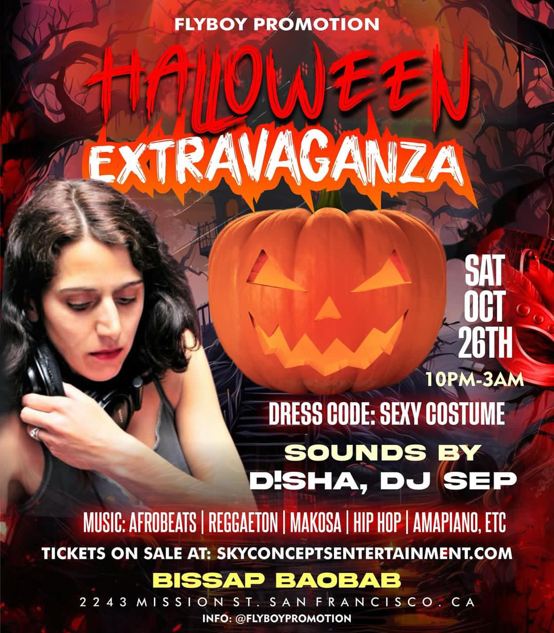 Saturday, October 26: A Halloween Extravaganza with D!sha and DJ Sep spinning Afrobeats, Reggaeton, Makosa, Hip Hop, Amapiano and more at Bissap Baobab (San Francisco). 10 pm-3 am and 21+