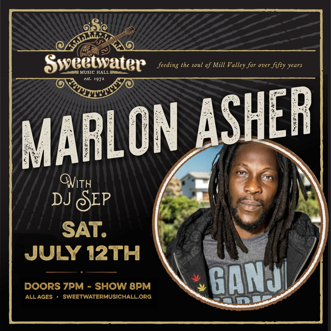 Sat July 12: Marlon Asher, plus DJ Sep at Sweetwater Music Hall 