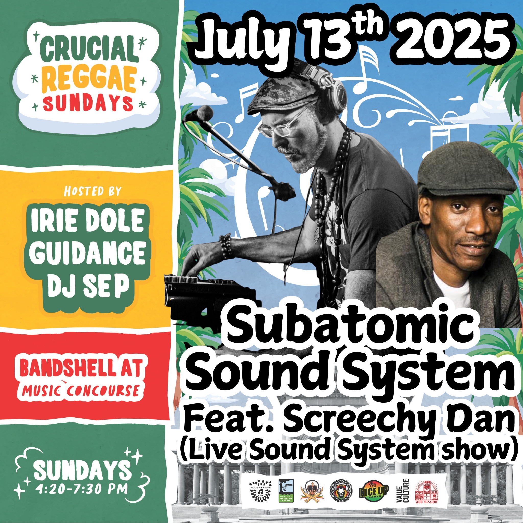 Sunday, July 13: Crucial Reggae Sundays with rotating residents Irie Dole, Guidance, and DJ Sep, plus special guests at the Golden Gate Park Bandshell (75 Hagiwara Tea Garden Drive, San Francisco, CA 94118). 