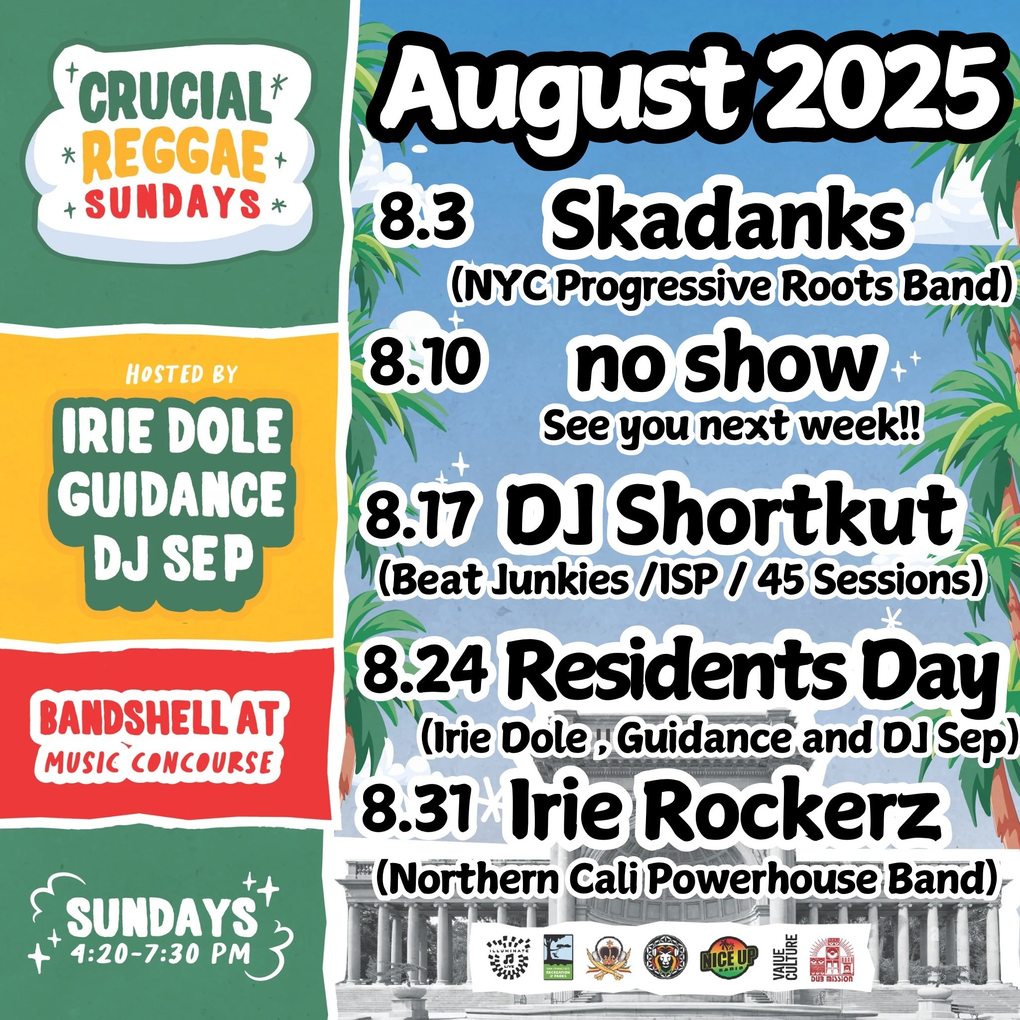 Crucial Reggae Sundays with DJ Guidance, DJ Sep, Irie Dole and special guests at the Bandshell / Music Concourse: 75 Hagiwara Tea Garden Drive, San Francisco, CA 94118 from 4:20 to 7:30 pm – Always free & family-friendly/All Ages 