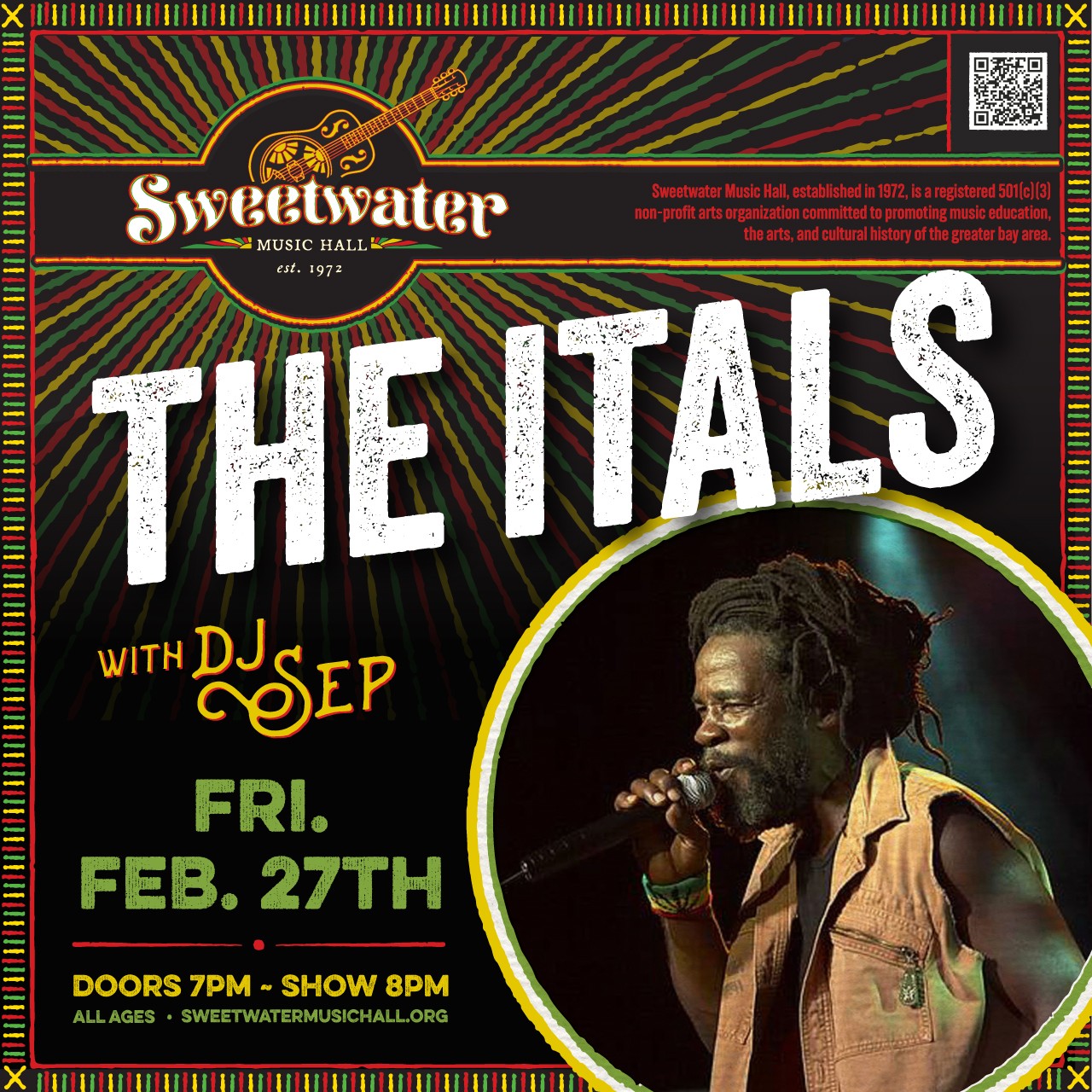 Friday, February 27: The Itals plus DJ Sep at Sweetwater Music Hall (19 Corte Madera Avenue, Mill Valley, CA 94941) / 7 pm / All Ages
