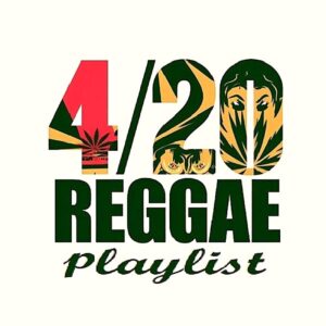 DJ Sep's 4/20 reggae playlist with more than 100 selections.