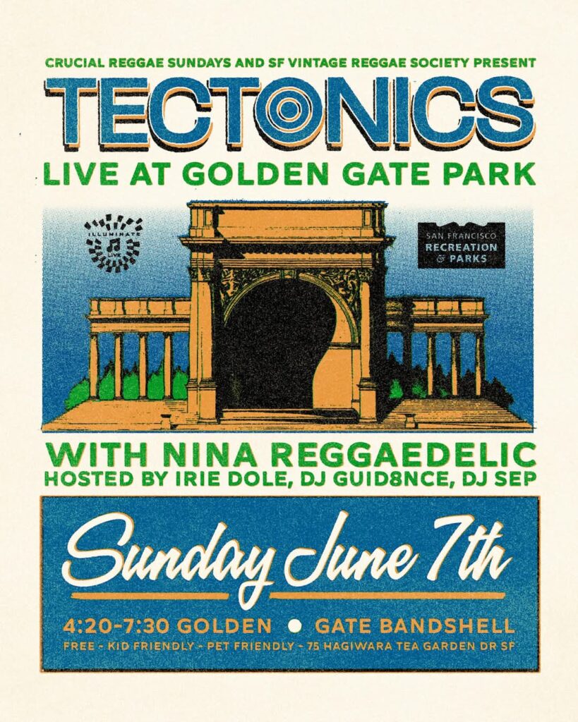 This Sunday, June 7: The sweet rocksteady sounds of Tectonics (live), alongside DJ Nina Reggaedelic and DJ Sep, brought to you by Crucial Reggae Sundays and the San Francisco Vintage Reggae Society. 4:20 to 7:30 pm / Free & Family-Friendly 